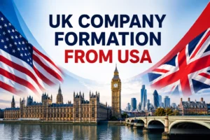 UK Company Formation from USA – A Complete 2026 Guide for American Entrepreneurs